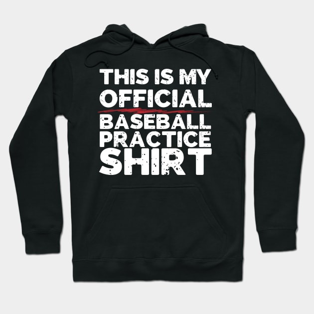 This Is My Official Baseball Shirt Hoodie by thingsandthings